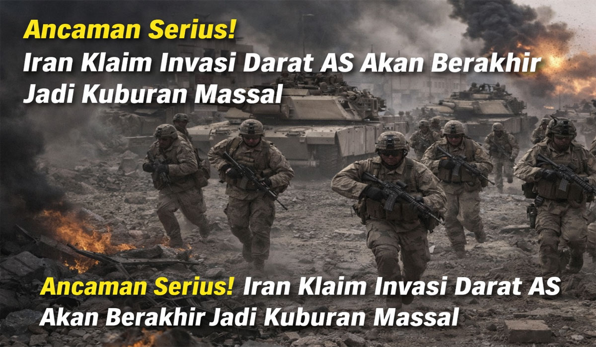 Ancaman Serius! Iran Klaim Invasi Darat AS Akan Berakhir Jadi Kuburan Massal
