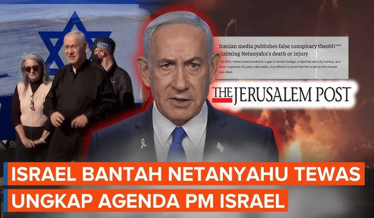 Heboh Dunia! Netanyahu Dikabarkan Tewas Tapi Dibantah Israel – Misteri Keberadaan PM yang Bikin Publik Panik